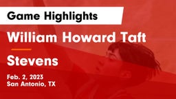 William Howard Taft  vs Stevens  Game Highlights - Feb. 2, 2023