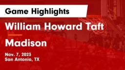 William Howard Taft  vs Madison  Game Highlights - Nov. 7, 2023