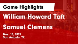 William Howard Taft  vs Samuel Clemens  Game Highlights - Nov. 10, 2023