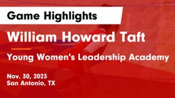 William Howard Taft  vs Young Women's Leadership Academy Game Highlights - Nov. 30, 2023