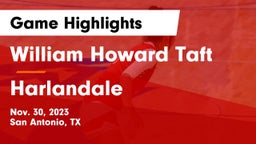 William Howard Taft  vs Harlandale  Game Highlights - Nov. 30, 2023