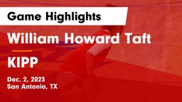 William Howard Taft  vs KIPP Game Highlights - Dec. 2, 2023