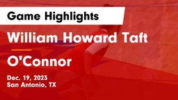 William Howard Taft  vs O'Connor  Game Highlights - Dec. 19, 2023