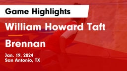 William Howard Taft  vs Brennan  Game Highlights - Jan. 19, 2024