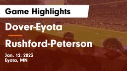 Dover-Eyota  vs Rushford-Peterson  Game Highlights - Jan. 12, 2023
