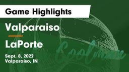 Valparaiso  vs LaPorte  Game Highlights - Sept. 8, 2022