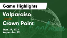 Valparaiso  vs Crown Point  Game Highlights - Sept. 29, 2022