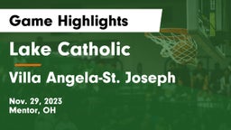 Lake Catholic vs Villa Angela-St. Joseph Game Highlights - Nov. 29, 2023
