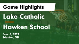 Lake Catholic vs Hawken School Game Highlights - Jan. 8, 2024
