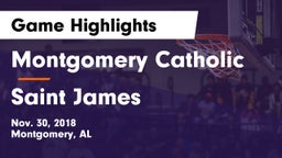 Montgomery Catholic  vs Saint James Game Highlights - Nov. 30, 2018