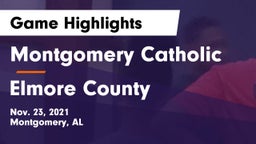 Montgomery Catholic  vs Elmore County Game Highlights - Nov. 23, 2021