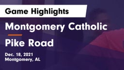 Montgomery Catholic  vs Pike Road  Game Highlights - Dec. 18, 2021