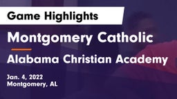 Montgomery Catholic  vs Alabama Christian Academy Game Highlights - Jan. 4, 2022