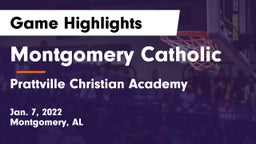 Montgomery Catholic  vs Prattville Christian Academy Game Highlights - Jan. 7, 2022
