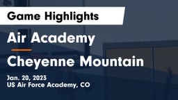 Air Academy  vs Cheyenne Mountain  Game Highlights - Jan. 20, 2023
