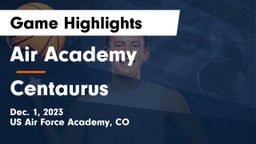Air Academy  vs Centaurus  Game Highlights - Dec. 1, 2023