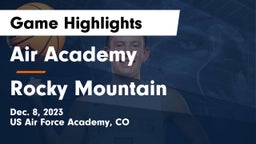 Air Academy  vs Rocky Mountain  Game Highlights - Dec. 8, 2023