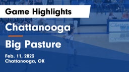 Chattanooga  vs Big Pasture Game Highlights - Feb. 11, 2023
