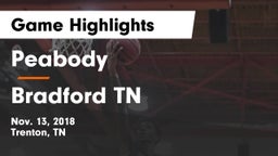 Peabody  vs Bradford  TN Game Highlights - Nov. 13, 2018