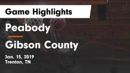 Peabody  vs Gibson County  Game Highlights - Jan. 15, 2019