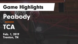 Peabody  vs TCA Game Highlights - Feb. 1, 2019