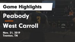 Peabody  vs West Carroll  Game Highlights - Nov. 21, 2019