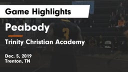 Peabody  vs Trinity Christian Academy  Game Highlights - Dec. 5, 2019