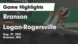 Branson  vs Logan-Rogersville  Game Highlights - Aug. 29, 2023
