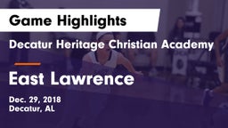 Decatur Heritage Christian Academy  vs East Lawrence Game Highlights - Dec. 29, 2018