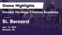 Decatur Heritage Christian Academy  vs St. Bernard  Game Highlights - Jan. 11, 2019