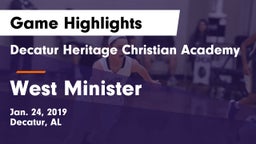Decatur Heritage Christian Academy  vs West Minister  Game Highlights - Jan. 24, 2019