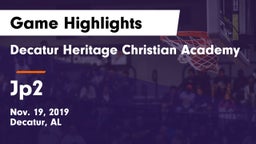 Decatur Heritage Christian Academy  vs Jp2 Game Highlights - Nov. 19, 2019