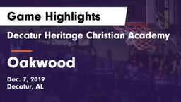 Decatur Heritage Christian Academy  vs Oakwood  Game Highlights - Dec. 7, 2019