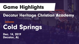 Decatur Heritage Christian Academy  vs Cold Springs  Game Highlights - Dec. 14, 2019