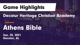 Decatur Heritage Christian Academy  vs Athens Bible Game Highlights - Jan. 25, 2021