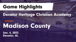 Decatur Heritage Christian Academy  vs Madison County  Game Highlights - Jan. 4, 2022