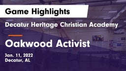 Decatur Heritage Christian Academy  vs Oakwood Activist Game Highlights - Jan. 11, 2022