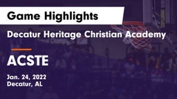 Decatur Heritage Christian Academy  vs ACSTE Game Highlights - Jan. 24, 2022