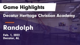 Decatur Heritage Christian Academy  vs Randolph  Game Highlights - Feb. 1, 2022