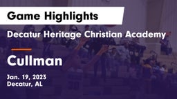Decatur Heritage Christian Academy  vs Cullman  Game Highlights - Jan. 19, 2023
