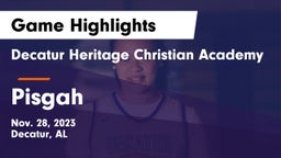 Decatur Heritage Christian Academy  vs Pisgah  Game Highlights - Nov. 28, 2023