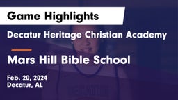 Decatur Heritage Christian Academy  vs Mars Hill Bible School Game Highlights - Feb. 20, 2024