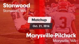 Matchup: Stanwood  vs. Marysville-Pilchuck  2016