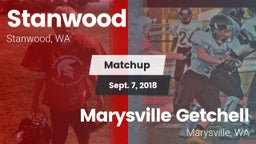 Matchup: Stanwood  vs. Marysville Getchell  2018
