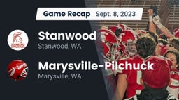 Recap: Stanwood  vs. Marysville-Pilchuck  2023