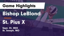 Bishop LeBlond  vs St. Pius X  Game Highlights - Sept. 22, 2022