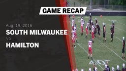 Recap: South Milwaukee  vs. Hamilton  2016