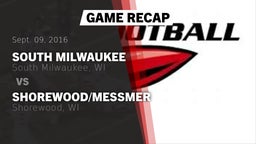 Recap: South Milwaukee  vs. Shorewood/Messmer  2016