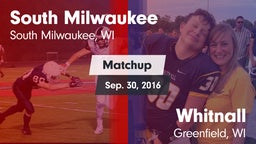 Matchup: South Milwaukee vs. Whitnall  2016