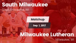 Matchup: South Milwaukee vs. Milwaukee Lutheran  2017